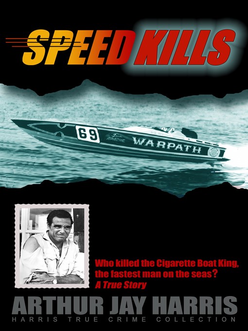 Title details for Speed Kills by Arthur Jay Harris - Available